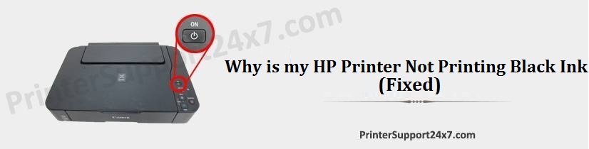 Why is my hp printer not printing black ink fixed 844 273 6540