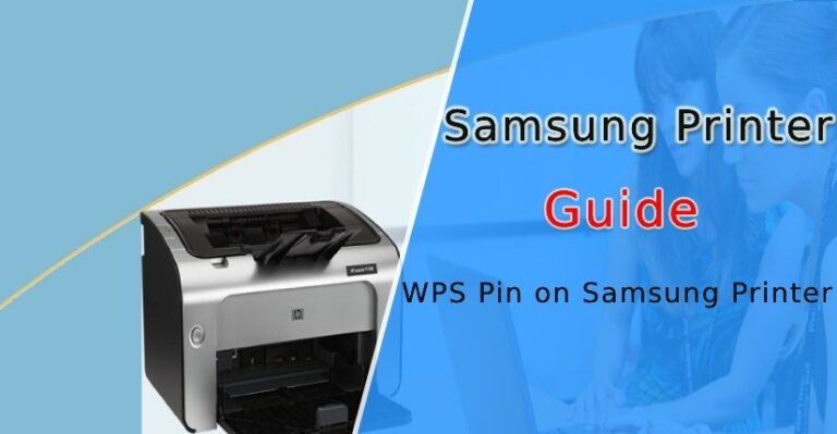 Where Can I Find Wps Pin On Samsung Printer Printersupport24x7