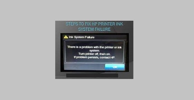 How to Fix Ink System Failure on Hp Printer? 